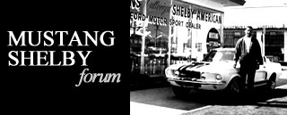 MUSTANG SHELBY forum